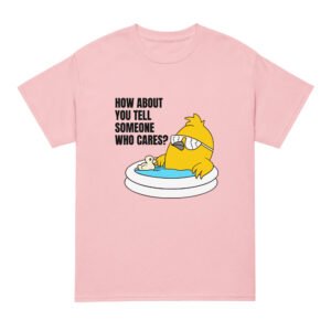 Tell someone who cares - DryBlend® T-Shirt